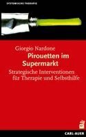 Giorgio Nardone - Pirouetten im Supermarkt, Häftad