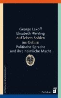 George Lakoff, Elisabeth Wehling - Auf leisen Sohlen ins Gehirn, Häftad