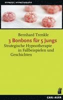 Bernhard Trenkle - 3 Bonbons für 5 Jungs, Häftad