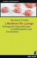Bernhard Trenkle - 3 Bonbons für 5 Jungs, Häftad