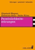 Elisabeth Wagner, Katharina Henz, Heiko Kilian - Persönlichkeitsstörungen, Häftad