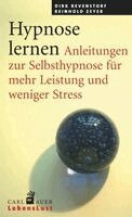 Dirk Revenstorf, Reinhold Zeyer - Hypnose lernen, Häftad