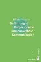 Ulrich Sollmann - Einführung in Körpersprache und nonverbale Kommunikation, Häftad