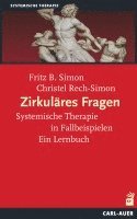 Fritz B. Simon, Christel Rech-Simon - Zirkuläres Fragen, Häftad