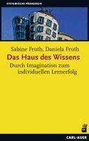 Sabine Fruth, Daniela Fruth - Das Haus des Wissens, Häftad