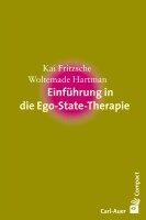 Kai Fritzsche, Woltemade Hartman - Einführung in die Ego-State-Therapie, Häftad