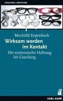 Mechtild Erpenbeck - Wirksam werden im Kontakt, Häftad