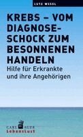 Lutz Wesel - Krebs - vom Diagnoseschock zum besonnenen Handeln, Häftad