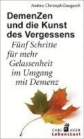 DemenZen und die Kunst des Vergessens 1