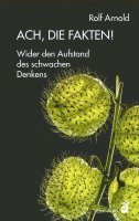 bokomslag Ach, die Fakten!