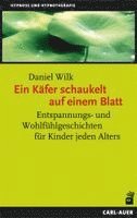 Daniel Wilk - Ein Käfer schaukelt auf einem Blatt, Häftad