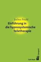 bokomslag Einführung in die hypnosystemische Teiletherapie