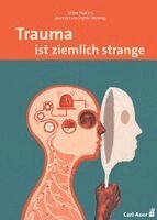 Steve Haines - Trauma ist ziemlich strange, Häftad