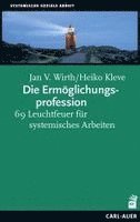 Jan V. Wirth, Heiko Kleve - Die Ermöglichungsprofession, Häftad