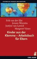 bokomslag Kinder aus der Klemme - Arbeitsbuch für Eltern