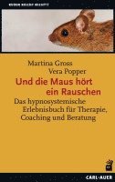 Und die Maus hört ein Rauschen 1