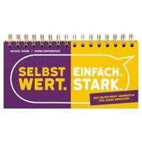 Michael Bohne, Sabine Ebersberger - Selbstwert. Einfach. Stark., Häftad