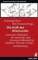 Christoph Klein, Ben Furman - Die Kraft des Miteinander, Häftad
