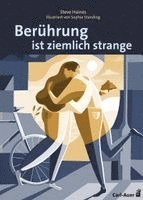 Steve Haines - Berührung ist ziemlich strange, Häftad