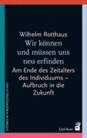 Wilhelm Rotthaus - Wir können und müssen uns neu erfinden, Häftad