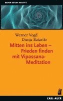 bokomslag Mitten ins Leben - Frieden finden mit Vipassana-Meditation