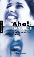 bokomslag Das Aha!-Handbuch der Aphorismen und Sprüche Therapie, Beratung und Hängematte
