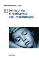 bokomslag Lehrbuch der Kinderhypnose und -hypnotherapie