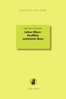 bokomslag Lehrer-Eltern-Konflikte systemisch lösen