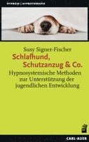 Susy Signer-Fischer - Schlafhund, Schutzanzug & Co., Häftad