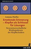 bokomslag Emotionale Erinnerung - Klopfen als Schlüssel für Lösungen