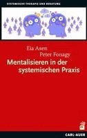 Eia Asen, Peter Fonagy - Mentalisieren in der systemischen Praxis, Häftad