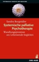 Sandra Burgstaller - Systemische palliative Psychotherapie, Häftad