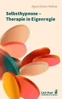 bokomslag Selbsthypnose - Therapie in Eigenregie