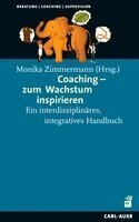 Monika Zimmermann - Coaching - zum Wachstum inspirieren, Häftad