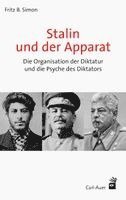 Fritz B. Simon - Stalin und der Apparat, Häftad