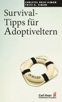 Christel Rech-Simon, Fritz B. Simon - Survival-Tipps für Adoptiveltern, Häftad