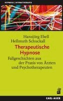 Hansjörg Ebell, Hellmuth Schuckall - Therapeutische Hypnose, Häftad
