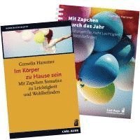Cornelia Hammer - Im Körper zu Hause sein / Mit Zapchen durch das Jahr, Häftad