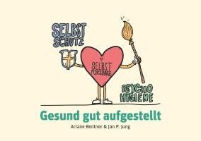 Ariane Bentner, Jan P. Jung - Gesund gut aufgestellt, Häftad