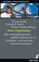 Torsten Groth, Gerhard P. Krejci, Stefan Günther - New Organizing, Häftad