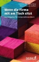 Caroline Heil, Heiko Kleve, Rena Haftlmeier-Seiffert - Wenn die Firma mit am Tisch sitzt, Häftad