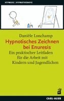 Danièle Lonchamp - Hypnotisches Zeichnen bei Enuresis, Häftad. Tillgänglighet: Lägg i varukorg