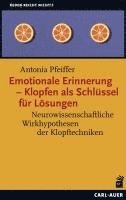 bokomslag Emotionale Erinnerung - Klopfen als Schlüssel für Lösungen