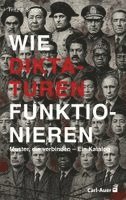 Wie Diktaturen funktionieren