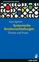 Insa Sparrer - Systemische Strukturaufstellungen, Häftad