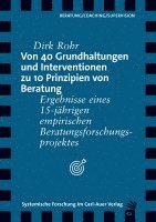 Von 40 Grundhaltungen und Interventionen zu 10 Prinzipien von Beratung 1