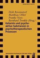 bokomslag Ketamin und psychoaktive Substanzen in psychotherapeutischen Prozessen