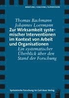 bokomslag Zur Wirksamkeit systemischer Interventionen im Kontext von Arbeit und Organisationen