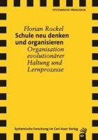 bokomslag Schule neu denken und organisieren