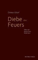 Christian Schärf - Diebe des Feuers, Häftad